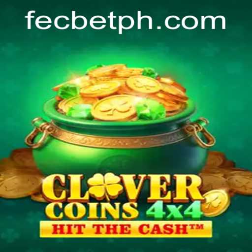 Exploring CloverCoins4x4: A Comprehensive Guide to the Latest Fecbet Sensation