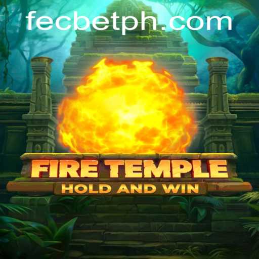 Exploring FireTemple: An Engaging Game Experience with Fecbet